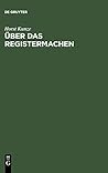Über das Registermachen (German Edition)