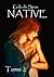 Native, tome 2