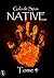 Native, Tome 4