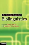 The Cambridge Handbook of Biolinguistics