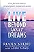 Live Beyond Your Dreams: Fr...