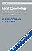 Local Cohomology: An Algebraic Introduction with Geometric Applications (Cambridge Studies in Advanced Mathematics, Series Number 136)