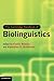 The Cambridge Handbook of Biolinguistics (Cambridge Handbooks in Language and Linguistics)