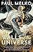 The Walls of the Universe (John Rayburn Universe, 1)