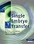 Single Embryo Transfer