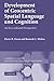 Development of Geocentric Spatial Language and Cognition: An Eco-cultural Perspective (Cambridge Studies in Cognitive and Perceptual Development, Series Number 12)