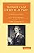 The Works of Sir William Jones: With the Life of the Author by Lord Teignmouth (Cambridge Library Collection - Perspectives from the Royal Asiatic Society) (Volume 2)