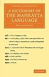 A Dictionary of the Mahratta Language (Cambridge Library Collection - Perspectives from the Royal Asiatic Society)