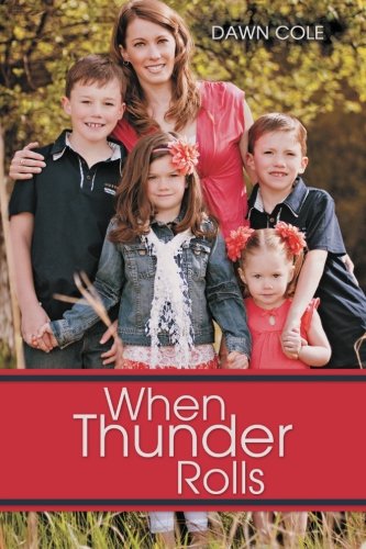 When Thunder Rolls (Paperback)