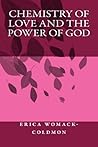 Chemistry of love and the power of God