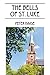 The Bells of St. Luke