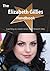 The Elizabeth Gillies Handbook - Everything You Need to Know about Elizabeth Gillies