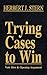 Trying Cases to Win: Voir Dire & Opening Argument (1)