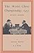 The World Chess Championship 1951 Botvinnik v. Bronstein