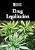 Drug Legalization (Introducing Issues With Opposing Viewpoints)