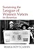 Sustaining the League of Women Voters in America