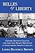 Belles of Liberty: Gender, Bennett College And The Civil Rights Movement