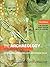 The Archaeology Coursebook: An Introduction to Themes, Sites, Methods and Skills