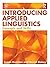 Introducing Applied Linguistics: Concepts and Skills