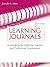 Learning Journals: A Handbook for Reflective Practice and Professional Development