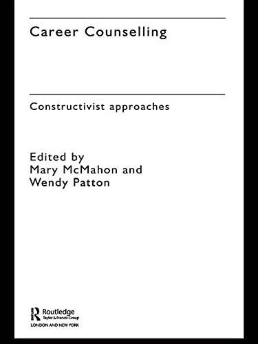 Career Counselling: Constructivist Approaches (Kindle Edition)