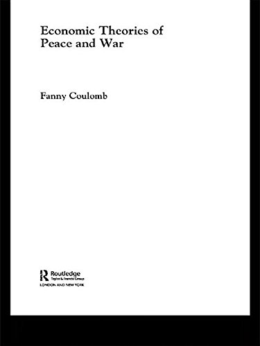 Economic Theories of Peace and War (Kindle Edition)