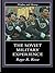 The Soviet Military Experience: A History of the Soviet Army, 1917-1991