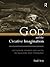 God and the Creative Imagination: Metaphor, Symbol and Myth in Religion and Theology