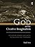 God and the Creative Imagination: Metaphor, Symbol and Myth in Religion and Theology