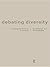 Debating Diversity: Analysing the Discourse of Tolerance