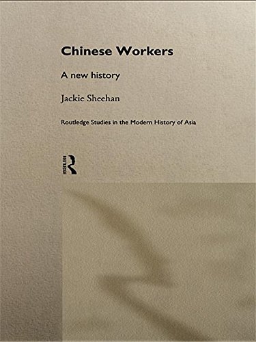 Chinese Workers: A New History (Kindle Edition)