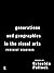 Generations and Geographies in the Visual Arts: Feminist Readings