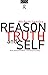Reason, Truth and Self: The Postmodern Reconditioned
