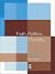 Truth, Politics, Morality: Pragmatism and Deliberation