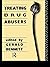 Treating Drug Abusers by G. Bennett