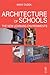 Architecture of Schools: The New Learning Environments