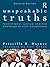 Unspeakable Truths: Transitional Justice and the Challenge of Truth Commissions