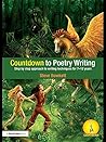 Countdown to Poetry Writing: Step by Step Approach to Writing Techniques for 7-12 Years