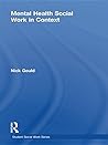 Mental Health Social Work in Context