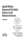 Applied Multiple Regression/Correlation Analysis for the Behavioral Sciences Applied Multiple Regression/Correlation Analysis for the Behavioral Sciences