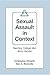 Sexual Assault in Context by Helen Fenwick