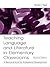 Teaching Language and Literature in Elementary Classrooms: A Resource Book for Professional Development