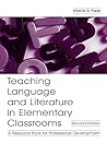Teaching Language and Literature in Elementary Classrooms: A Resource Book for Professional Development