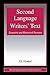 Second Language Writers' Text: Linguistic and Rhetorical Features