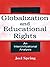 Globalization and Educational Rights: An Intercivilizational Analysis