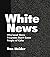 White News: Why Local News Programs Don't Cover People of Color