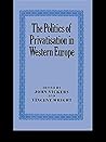 The Politics of Privatisation in Western Europe
