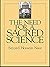 The Need for a Sacred Science