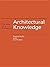 Architectural Knowledge: The Idea of a Profession