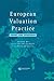European Valuation Practice by A. Adair